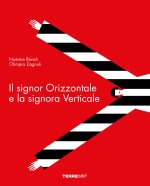 signor Orizzontale e la signora Verticale