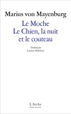 Le Moche / Le Chien, la nuit et le couteau