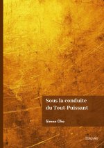 Sous la conduite du Tout-Puissant