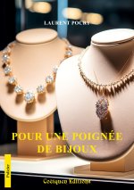 POUR POIGNEE DE BIJOUX