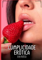 Cumplicidade Erótica