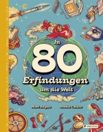 In 80 Erfindungen um die Welt