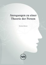 Anregungen zu einer Theorie der Person