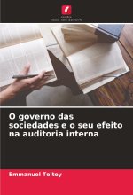 O governo das sociedades e o seu efeito na auditoria interna