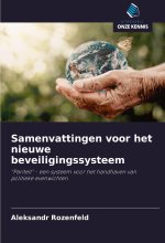 Samenvattingen voor het nieuwe beveiligingssysteem