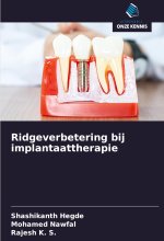 Ridgeverbetering bij implantaattherapie