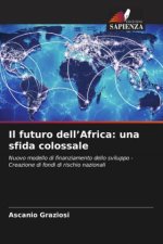 Il futuro dell'Africa: una sfida colossale