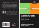Funzionalizzazione ed espansione del diritto penale: