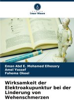 Wirksamkeit der Elektroakupunktur bei der Linderung von Wehenschmerzen
