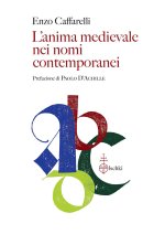 anima medievale nei nomi contemporanei