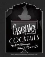 CASABLANCA COCKTAILS
