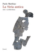 Siria antica. Arte e architettura