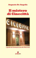 mistero di Cinecittà. I gialli del Commissario De Vincenzi