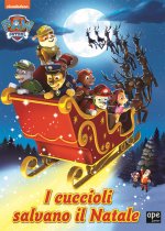 cuccioli salvano il Natale. Paw Patrol