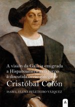 A visión da Galicia emigrada a Hispanoamérica en torno á discutida orixe galega