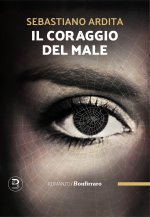 coraggio del male