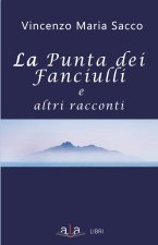 punta dei fanciulli e altri racconti