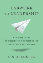 LABWORK TO LEADERSHIP