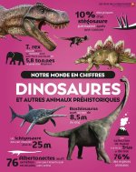 NOTRE MONDE EN CHIFFRES DINOSAURES