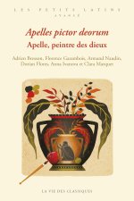 Apelles, pictorum deus deorumque pictor. Apelle, peintre des dieux, dieu des peintres