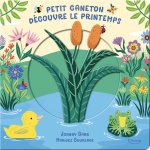 PETIT CANETON DÉCOUVRE LE PRINTEMPS