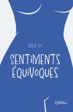 Sentiments Équivoques