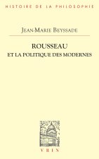 Rousseau et la politique des modernes
