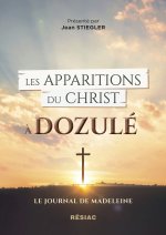 LES APPARITIONS DU CRIST A DOZULE