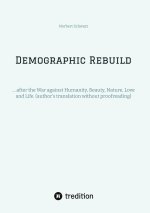 Demographic Rebuild after the Battle of Sexes
