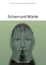 Scham und Würde