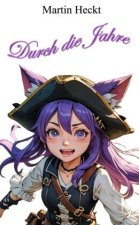 Durch die Jahre