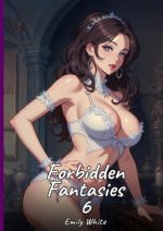 Forbidden Fantasies. 6