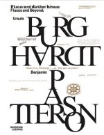 Fluxus and Beyond: Ursula Burghardt & Benjamin Patterson /anglais/allemand