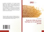 Étude de l'effet de stress hydrique sur la qualité des graines