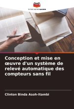 Conception et mise en oeuvre d'un système de relevé automatique des compteurs sans fil