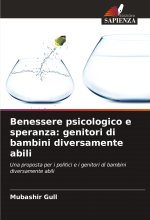 Benessere psicologico e speranza: genitori di bambini diversamente abili