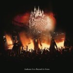 Dark Fortress:  Anthems From Beyond The Grave - Live In Europe 2023