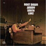 Smith Jimmy:  Root Down Jimmy Smith Live!
