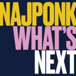 NAJPONK  WHATS NEXT