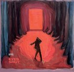 Ghost Of You:  Eyes Shut