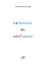 LE BONHEUR EN NEUF LECONS