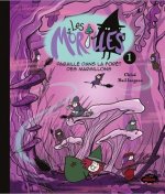 LES MORILLES, VOL 01. PAGAILLE DANS LA FORET DES MARMILLONS