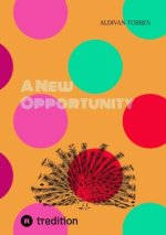 A New Opportunity