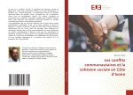 Les conflits communautaires et la cohésion sociale en Côte d'Ivoire