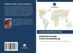 Reflektierende Lehrerausbildung