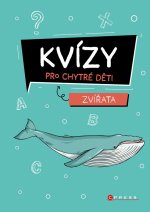 Kvízy pro chytré děti Zvířata