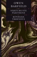 Nähtumuste päästmine. kõneleja tähendus