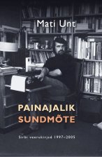 Painajalik sundmõte. sirbi veerukirjad 1997-2005