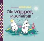 Ole vapper, muumitroll!