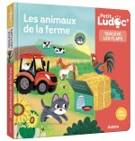P'TIT LUDOC - SOULÈVE LES FLAPS : LES ANIMAUX DE LA FERME